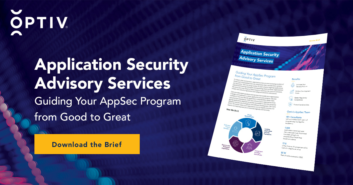 Application Security Advisory Services Service Brief | Optiv