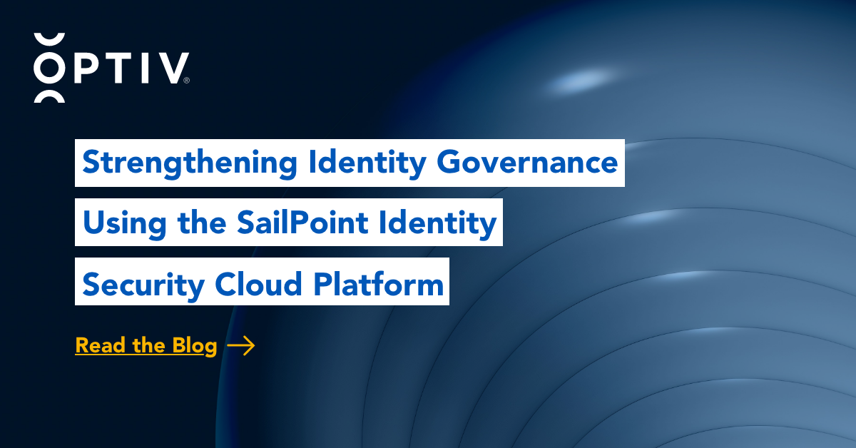 Strengthening Identity Governance Using Sailpoint Identity Security Cloud Platform Optiv 